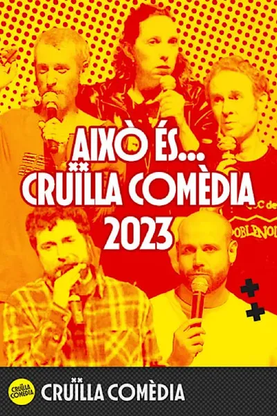 Això és... Cruïlla Comèdia 2023