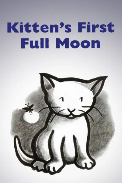 Kitten's First Full Moon