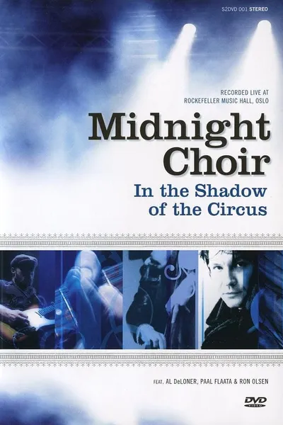 Midnight Choir: In the Shadow of the Circus