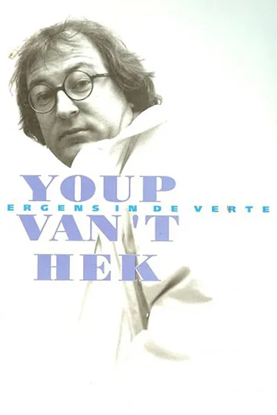 Youp van 't Hek: Ergens in de verte