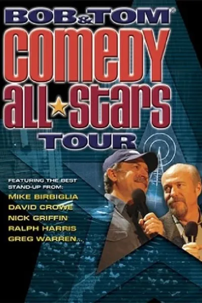 Bob & Tom Comedy All-Stars Tour