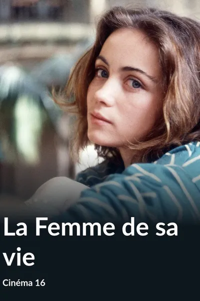 La Femme de sa vie