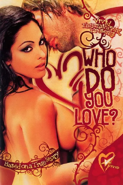 Who Do You Love?
