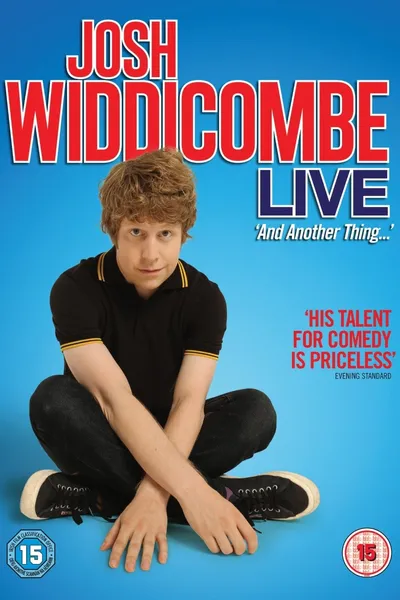 Josh Widdicombe Live: And Another Thing