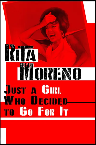 Rita Moreno: Just a Girl Who Decided to Go for It