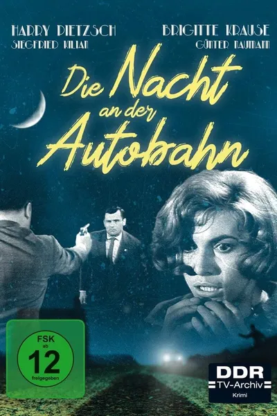 Die Nacht an der Autobahn