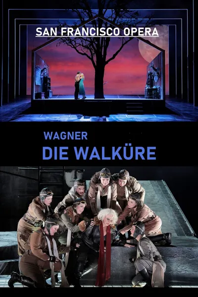 Die Walküre - San Francisco Opera