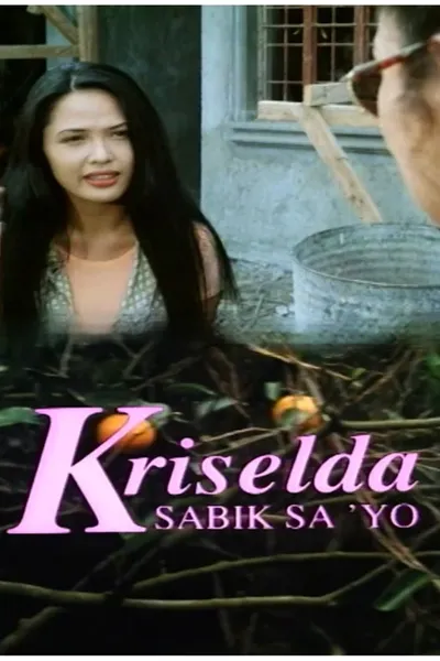 Kriselda: Sabik sa iyo