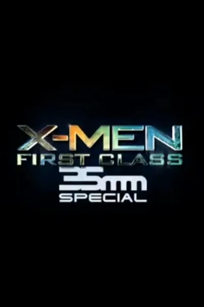 X-Men: First Class 35mm Special