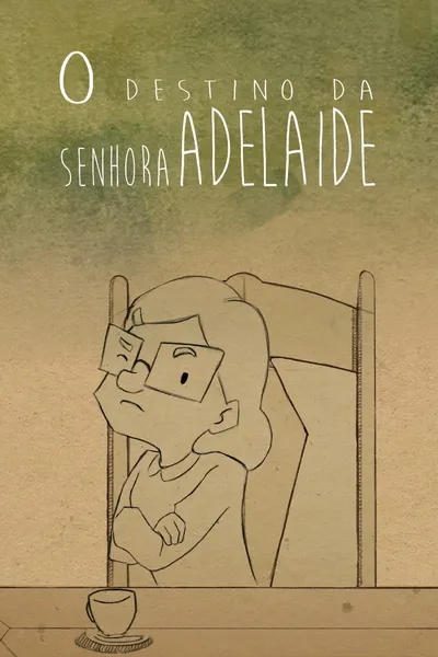 O Destino da Senhora Adelaide