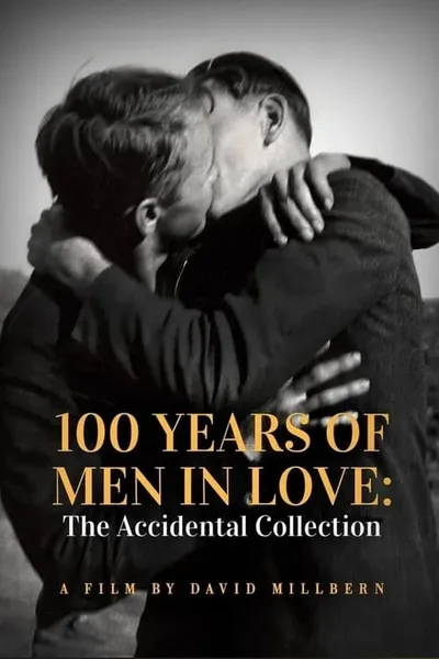 100 Years of Men in Love: The Accidental Collection