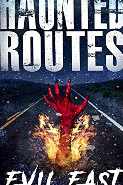 Haunted Routes: Evil East Coast Highway