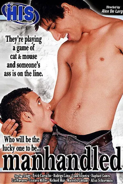 Manhandled
