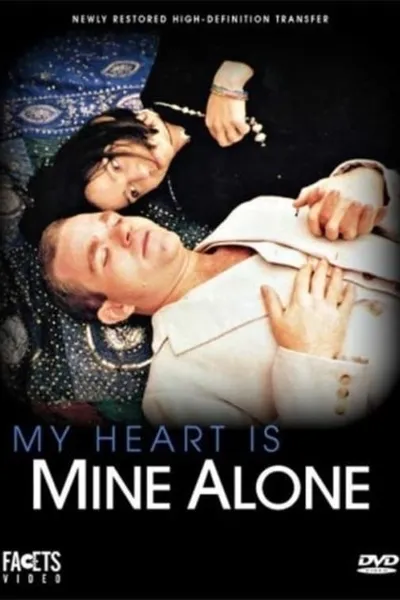 My Heart Is Mine Alone