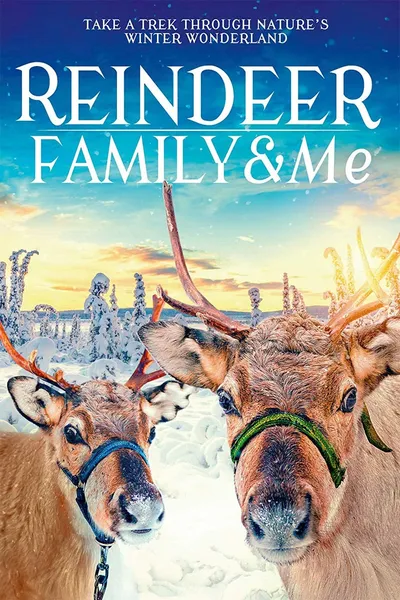 Reindeer Family & Me