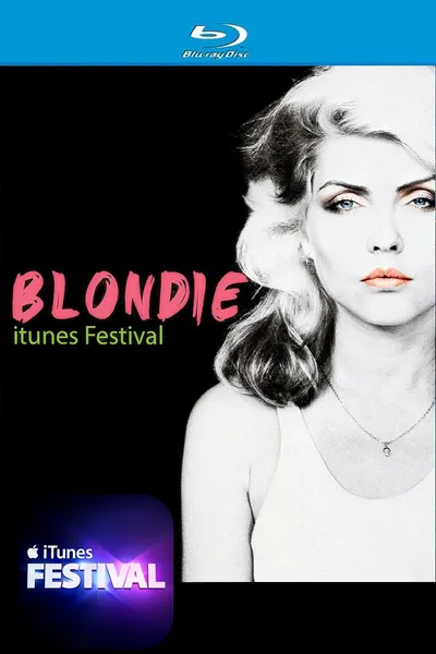 Blondie - iTunes Festival