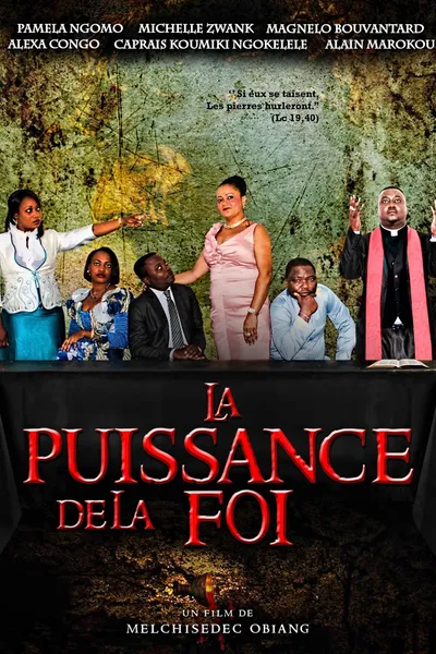 LA PUISSANCE DE LA FOI