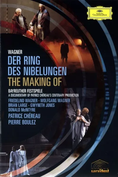 The Making of 'The Ring des Nibelungen'