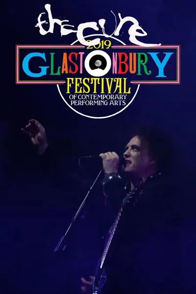 The Cure: Glastonbury 2019