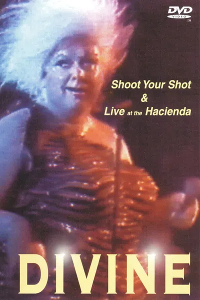 Divine: Shoot Your Shot & Live at the Hacienda