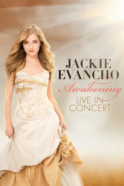 Jackie Evancho: Awakening - Live in Concert