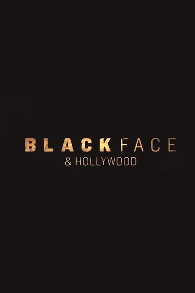 Blackface and Hollywood