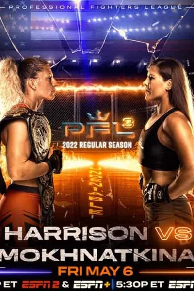 PFL Regular Season 2022 - PFL 3: Harrison vs. Mokhnatkina