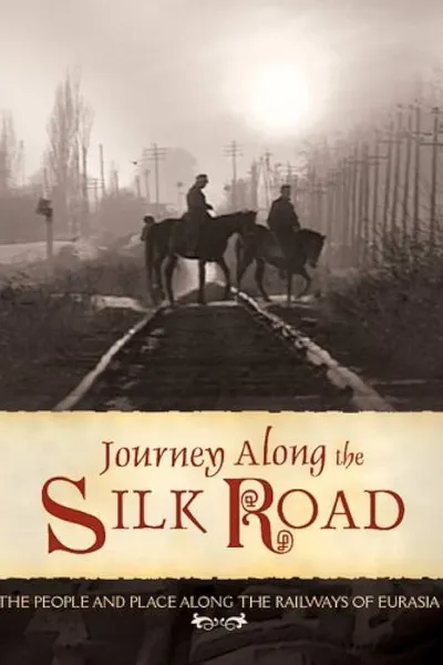 Journey Along the Silk Road