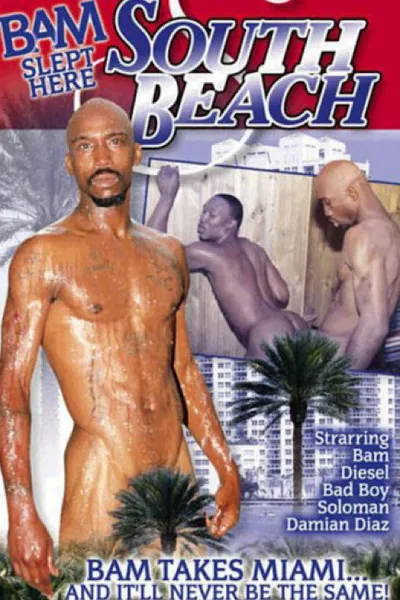 South Beach: Bam Slept Here