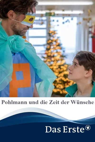 Pohlmann und die Zeit der Wünsche