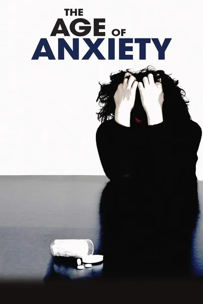 The Age of Anxiety