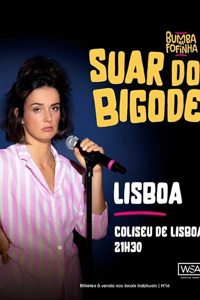 Bumba na Fofinha - Suar do Bigode ao vivo no Coliseu de Lisboa