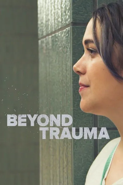 Beyond Trauma