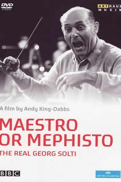 Maestro or Mephisto: The Real Georg Solti