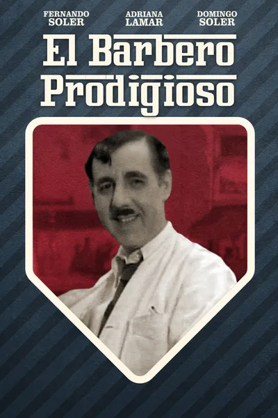The Prodigious Barber