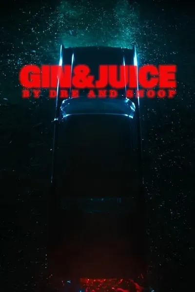 Gin & Juice by Dre and Snoop