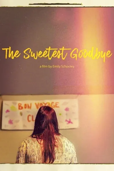 The Sweetest Goodbye