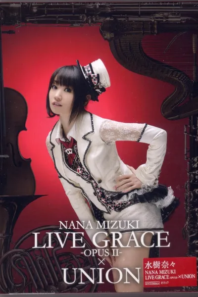 Nana Mizuki LIVE GRACE 2013 -OPUS II-