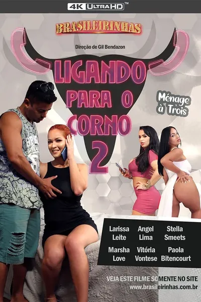 Ligando Para o Corno 2