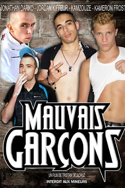 Mauvais Garçons