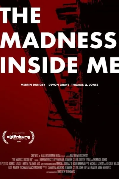 The Madness Inside Me