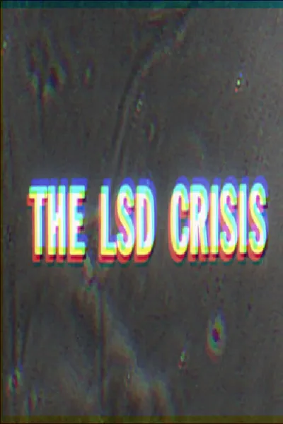 How To Go Out of Your Mind: The LSD Crisis