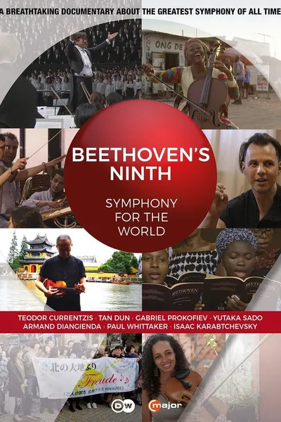 Beethovens Neunte - Symphonie für die Welt