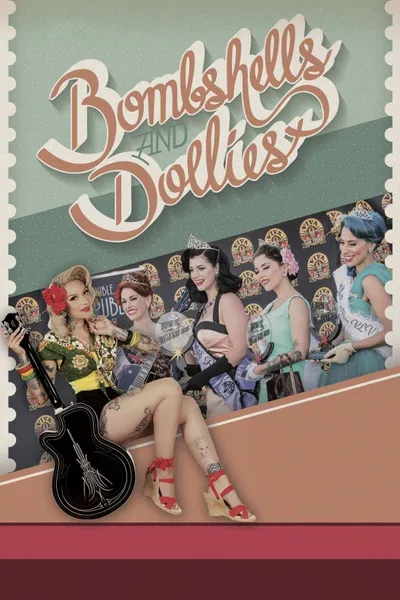 Bombshells and Dollies