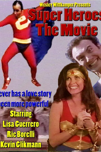 Super Heroes The Movie