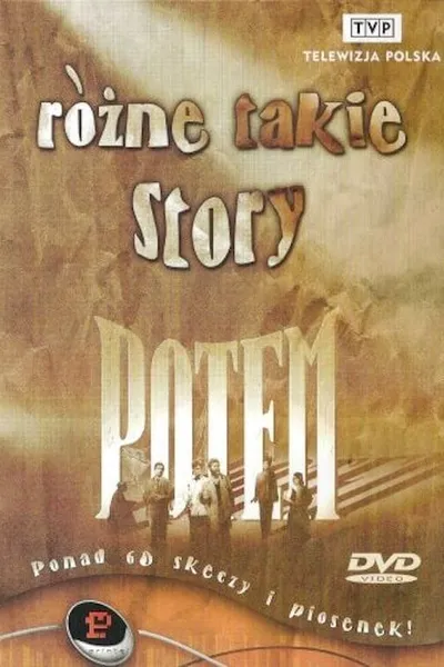 Kabaret Potem - Różne takie story