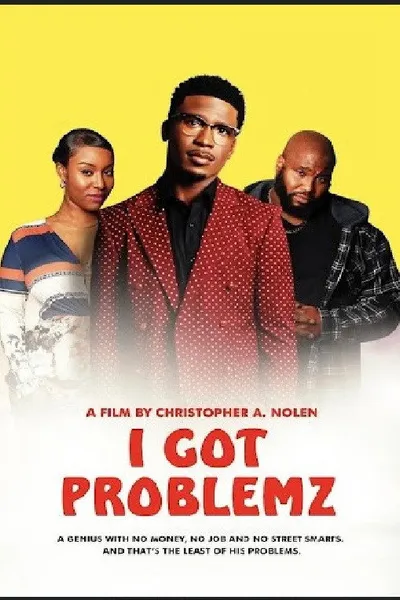 I Got Problemz