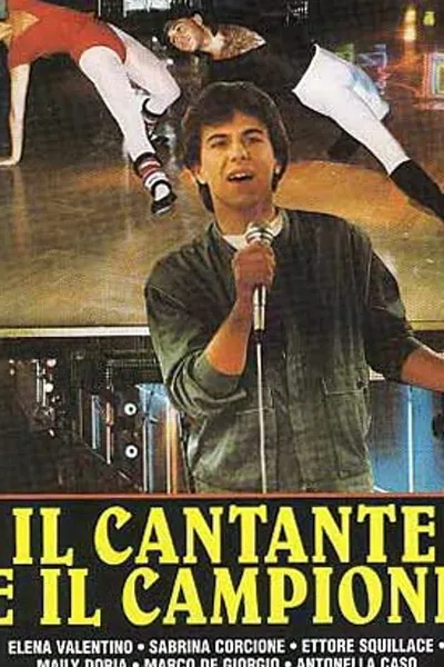 Il cantante e il campione