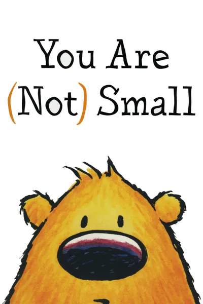 You Are (Not) Small