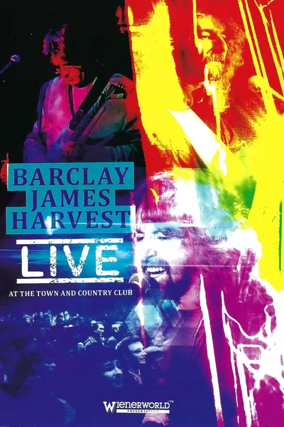 Barclay James Harvest - Live at the Town and Country Club